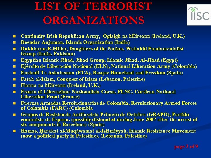 LIST OF TERRORIST ORGANIZATIONS n n n Continuity Irish Republican Army, Óglaigh na hÉireann