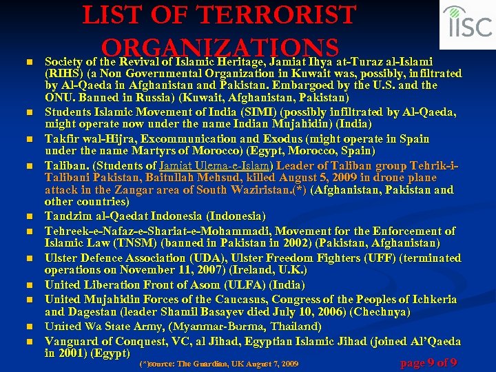 n n n LIST OF TERRORIST ORGANIZATIONS Society of the Revival of Islamic Heritage,