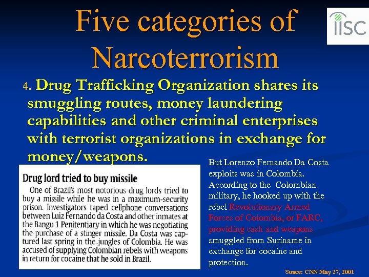 Five categories of Narcoterrorism Drug Trafficking Organization shares its smuggling routes, money laundering capabilities