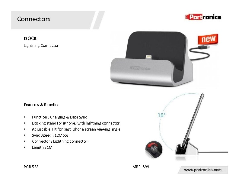 Connectors DOCK Lightning Connector Features & Benefits • • • Function : Charging &