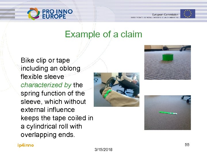 Example of a claim Bike clip or tape including an oblong flexible sleeve characterized