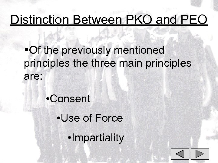 Distinction Between PKO and PEO §Of the previously mentioned principles the three main principles