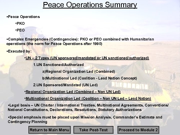 Peace Operations Summary §Peace Operations • PKO • PEO §Complex Emergencies (Contingencies): PKO or