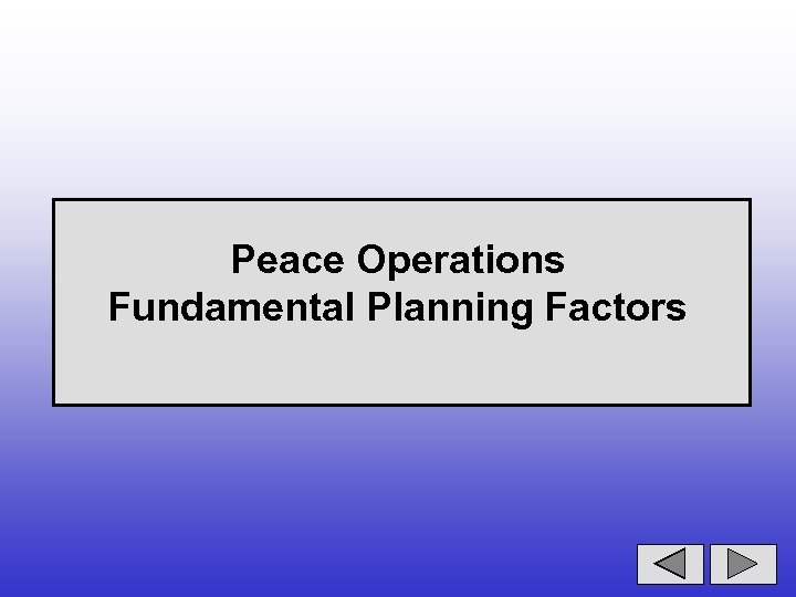 Peace Operations Fundamental Planning Factors 