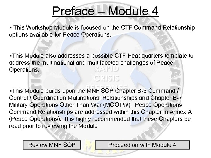 Preface – Module 4 § This Workshop Module is focused on the CTF Command