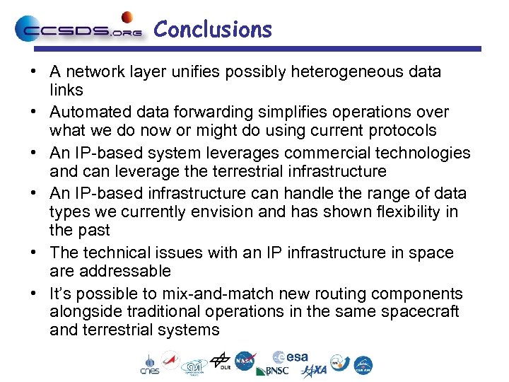 Conclusions • A network layer unifies possibly heterogeneous data links • Automated data forwarding