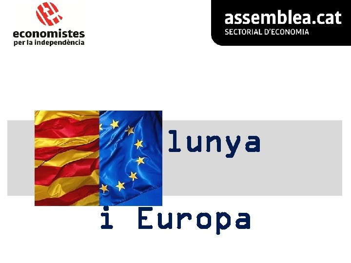 Catalunya i Europa 