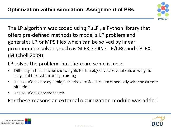 Optimization within simulation: Assignment of PBs The LP algorithm was coded using Pu. LP