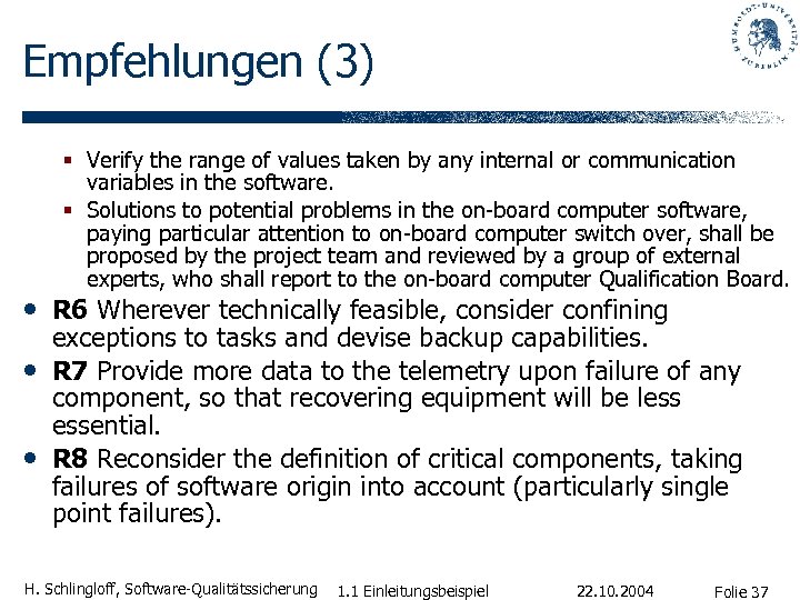 Empfehlungen (3) § Verify the range of values taken by any internal or communication