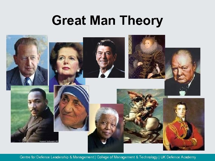 Great Man Theory Centre for Defence Leadership & Management | College of Management &