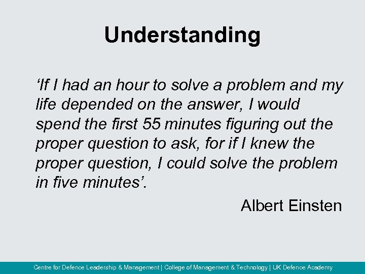 Understanding ‘If I had an hour to solve a problem and my life depended
