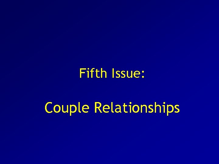 Fifth Issue: Couple Relationships 
