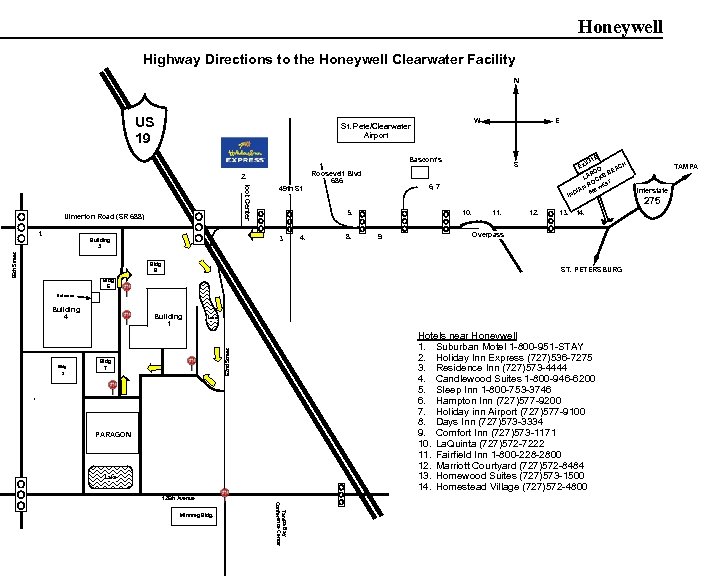 Honeywell Highway Directions to the Honeywell Clearwater Facility N US 19 W St. Pete/Clearwater