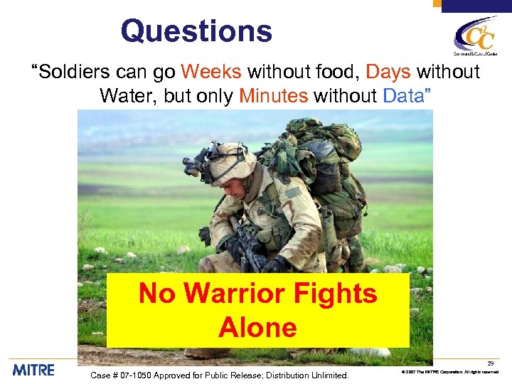 Questions “Soldiers can go Weeks without food, Days without Water, but only Minutes without