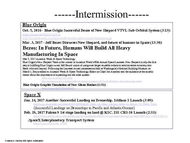 ------Intermission-----Blue Origin Oct. 5, 2016 - Blue Origin Successful Demo of New Shepard VTVL