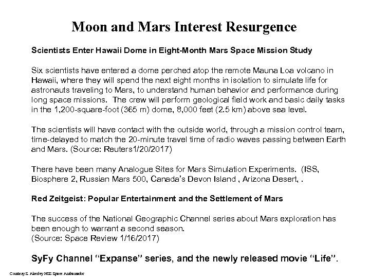 Moon and Mars Interest Resurgence Scientists Enter Hawaii Dome in Eight-Month Mars Space Mission