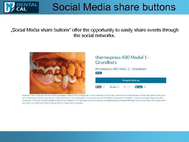 Social Media share buttons „Social Media share buttons“ offer the opportunity to easily share