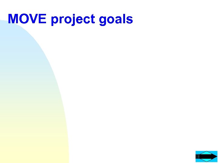 MOVE project goals 