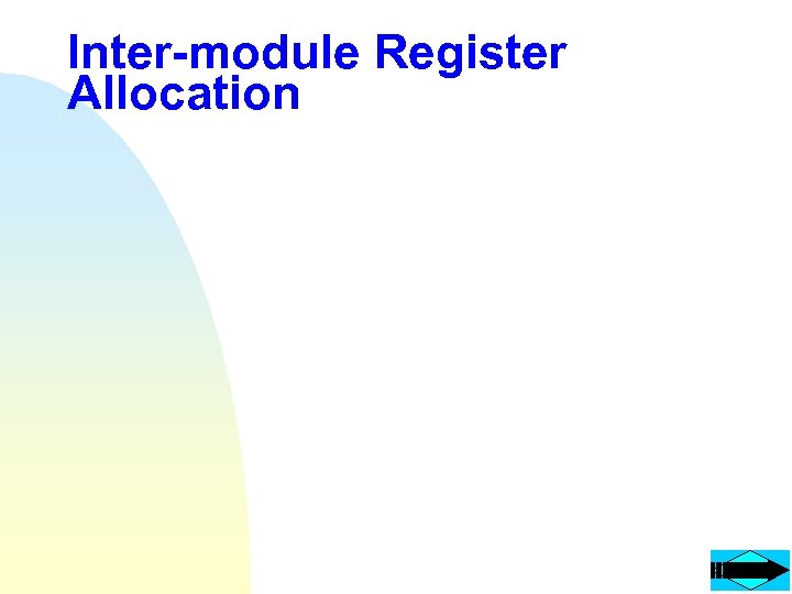 Inter-module Register Allocation 