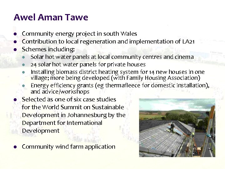 Awel Aman Tawe l l l Community energy project in south Wales Contribution to
