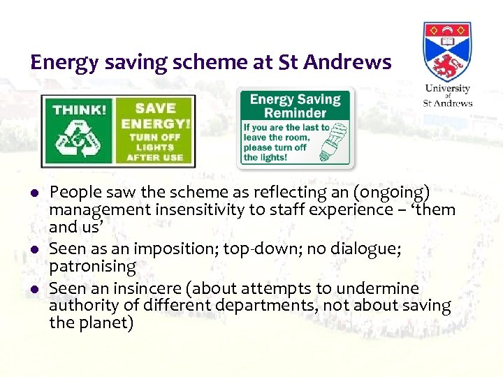 Energy saving scheme at St Andrews l l l People saw the scheme as