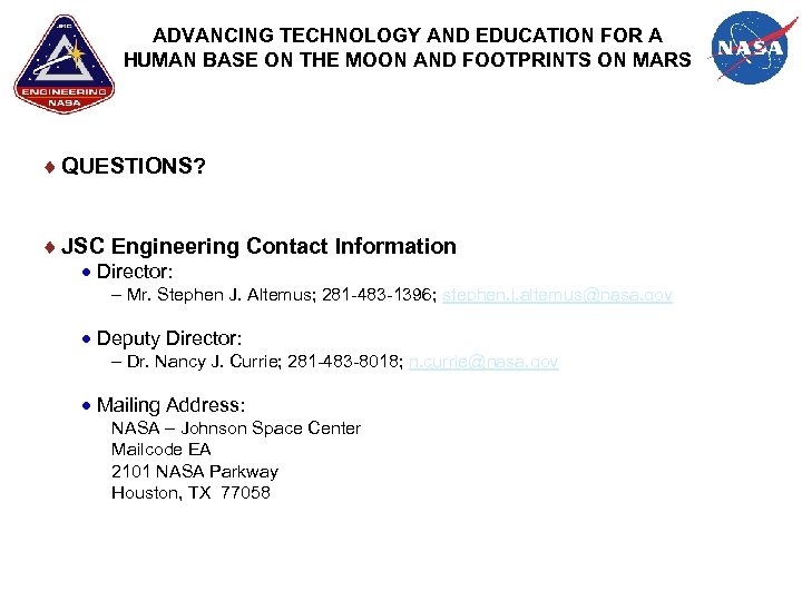 ADVANCING TECHNOLOGY AND EDUCATION FOR A HUMAN BASE ON THE MOON AND FOOTPRINTS ON