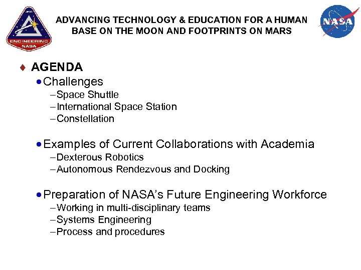 ADVANCING TECHNOLOGY & EDUCATION FOR A HUMAN BASE ON THE MOON AND FOOTPRINTS ON