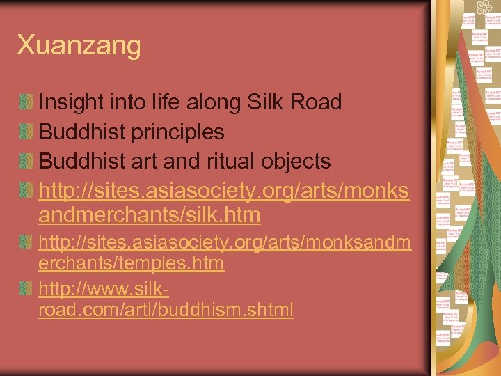 Xuanzang Insight into life along Silk Road Buddhist principles Buddhist art and ritual objects