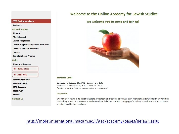 http: //mofetinternational. macam. ac. il/jtec/academy/pages/default. aspx 