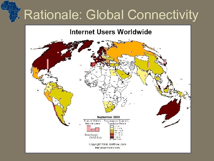 Rationale: Global Connectivity 