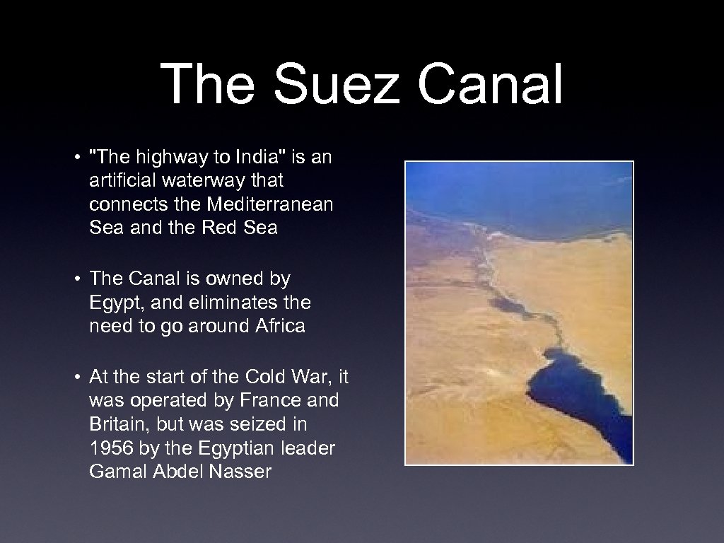 The Suez Canal • 