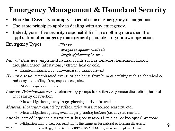 Emergency Management & Homeland Security • Homeland Security is simply a special case of