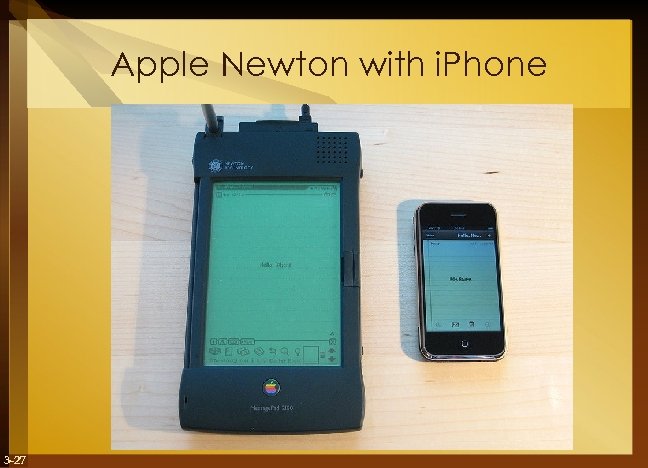 Apple Newton with i. Phone 3 -27 