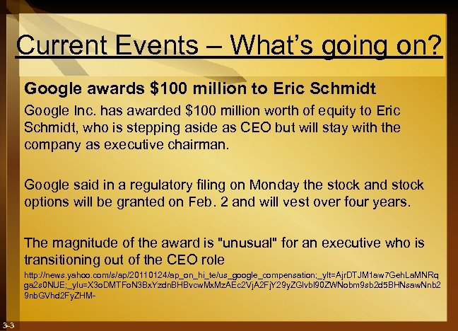 Current Events – What’s going on? Google awards $100 million to Eric Schmidt Google