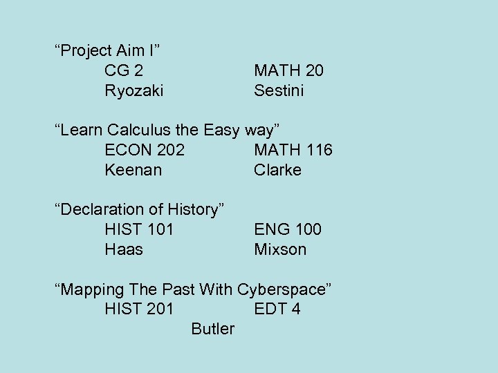 “Project Aim I” CG 2 Ryozaki MATH 20 Sestini “Learn Calculus the Easy way”