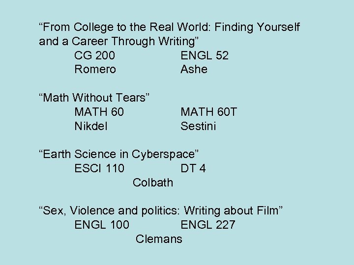 “From College to the Real World: Finding Yourself and a Career Through Writing” CG