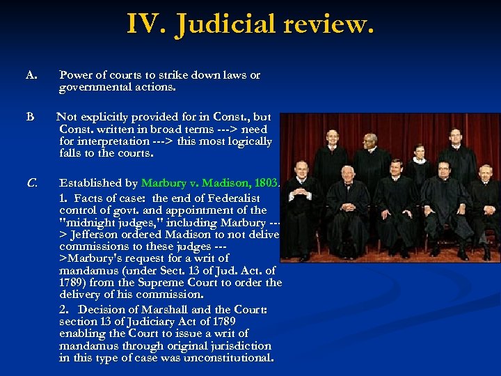 IV. Judicial review. A. Power of courts to strike down laws or governmental actions.