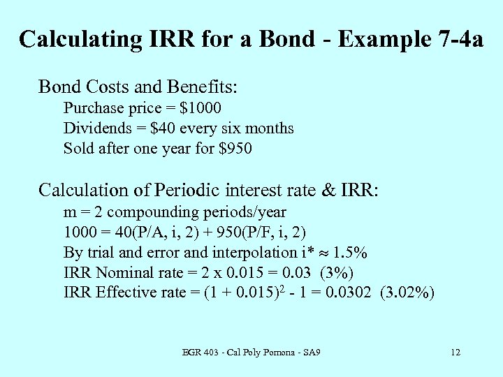 Calculating IRR for a Bond - Example 7 -4 a Bond Costs and Benefits: