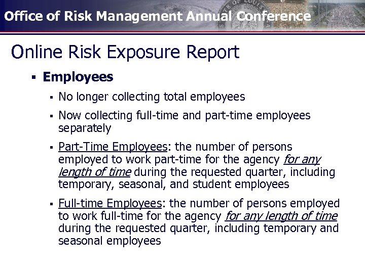 Office of Risk Management Annual Conference Online Risk Exposure Report § Employees § No