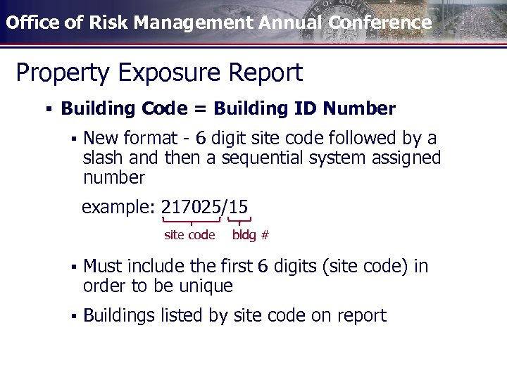 Office of Risk Management Annual Conference Property Exposure Report § Building Code = Building