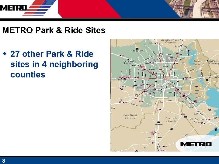 METRO Park & Ride Sites w 27 other Park & Ride sites in 4