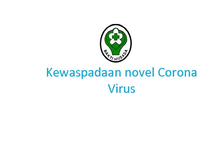 Kewaspadaan novel Corona Virus 