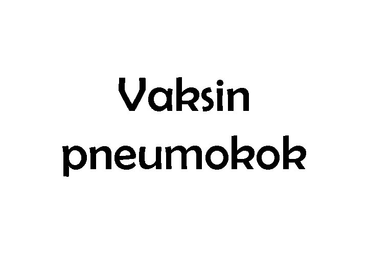 Vaksin pneumokok 