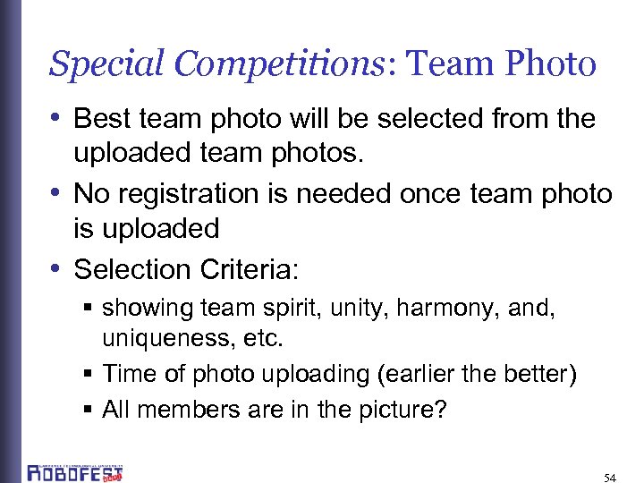 Special Competitions: Team Photo • Best team photo will be selected from the uploaded