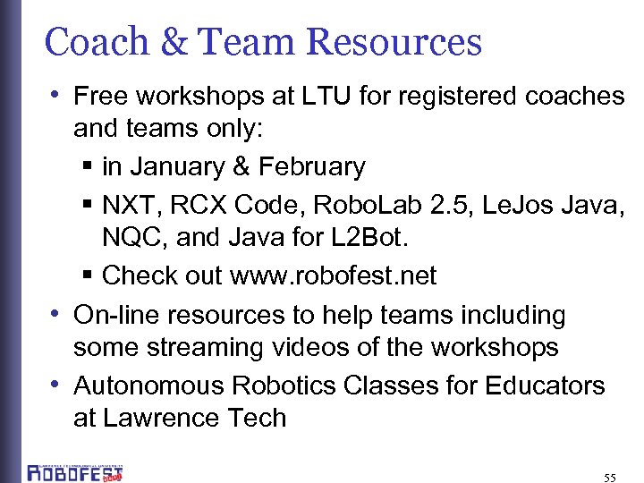 Coach & Team Resources • Free workshops at LTU for registered coaches and teams