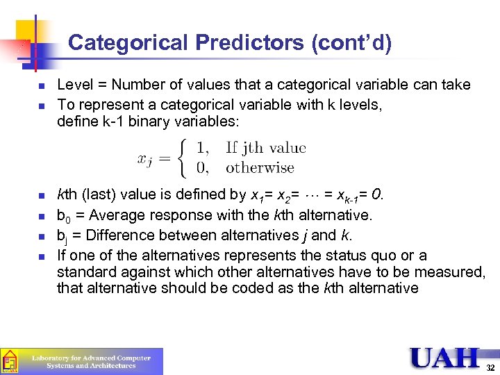 Categorical Predictors (cont’d) n n n Level = Number of values that a categorical