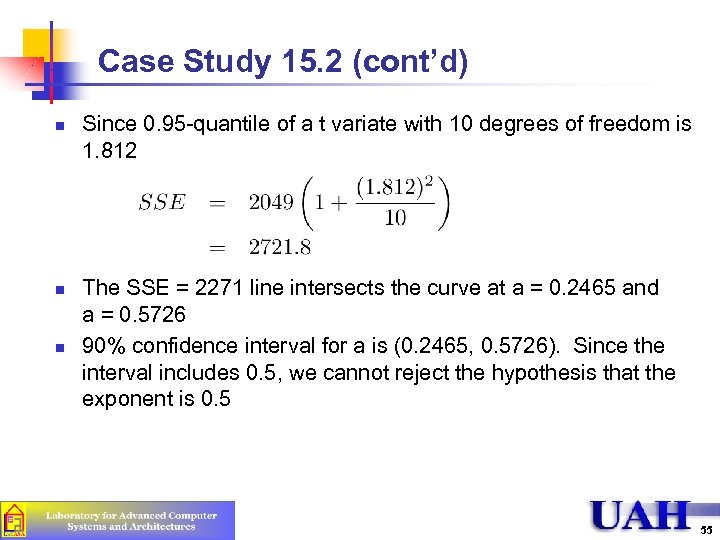 Case Study 15. 2 (cont’d) n n n Since 0. 95 -quantile of a