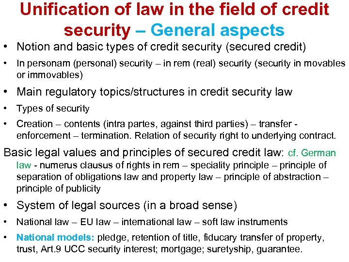 Unification of law in the field of credit security – General aspects • Notion