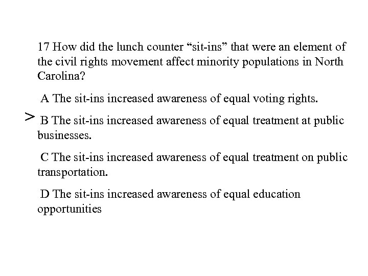 17 How did the lunch counter “sit-ins” that were an element of the civil