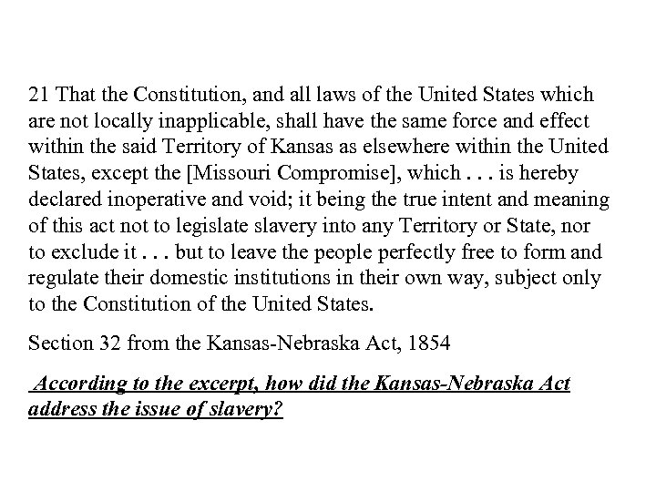 21 That the Constitution, and all laws of the United States which are not